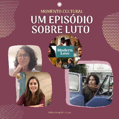 #49 UM EPISÓDIO SOBRE LUTO