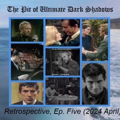 Episode 102: Retrospective: Episode Five (April 2024) Episode 102: Retrospective: Episode Five (April 2024)