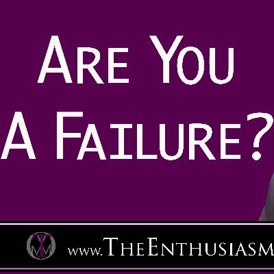 Are You a Failure? with Tommy Lanham