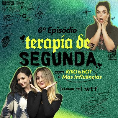 Terapia de Segunda c/ Más Influências