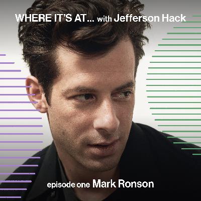 WHERE IT'S AT … with Mark Ronson
