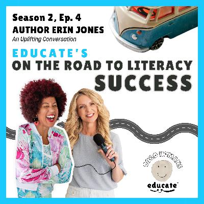 Season 2, Ep. 4 - An Uplifting Conversation w/Author & Speaker Erin Jones Season 2, Ep. 4 - An Uplifting Conversation w/Author & Speaker Erin Jones