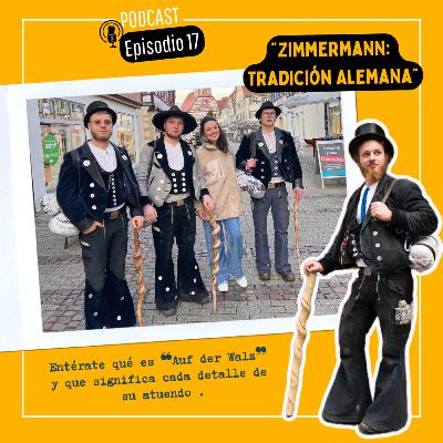 17. "Zimmermann: Una aventura Cultural" 17. "Zimmermann: Una aventura Cultural"