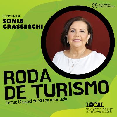 O papel do RH na retomada das atividades - Com Sonia Grasseschi