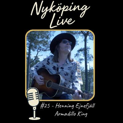 Nyköping Live #25 - Henning Ejnefjäll Nyköping Live #25 - Henning Ejnefjäll