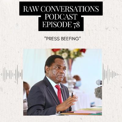Episode 78 | "Press Beefing"