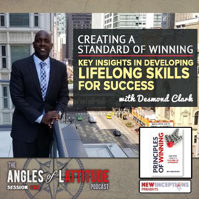 Desmond Clark – Creating a Standard of Winning – Key Insights for Developing Lifelong Skills for Success (AoL 192)