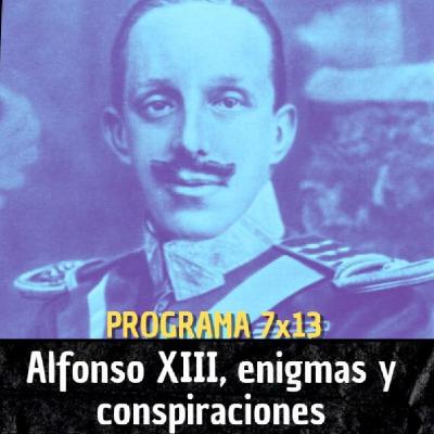 Alfonso XIII, enigmas y conspiraciones - Madrid Misterioso 7x13 Alfonso XIII, enigmas y conspiraciones - Madrid Misterioso 7x13