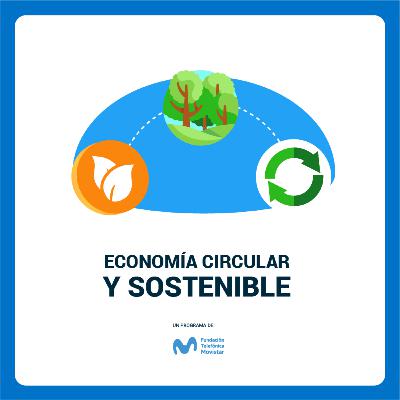 Economía circular y sostenible