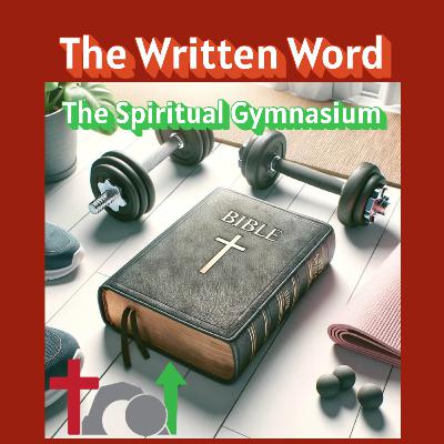 The Gymnasium of Scripture - The Goal of Scripture The Gymnasium of Scripture - The Goal of Scripture