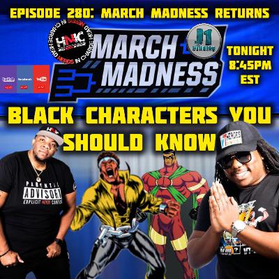 EPISODE 280: MARCH MADNESS RETURNS