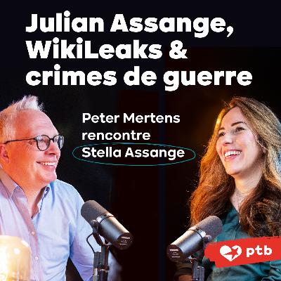 Julian Assange, WikiLeaks & crimes de guerre | Peter Mertens rencontre Stella Assange