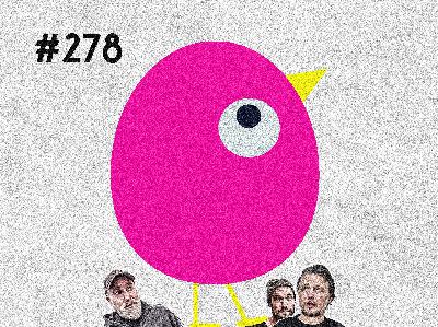 #278 Der Heilige Geist oder der eigene Vogel?