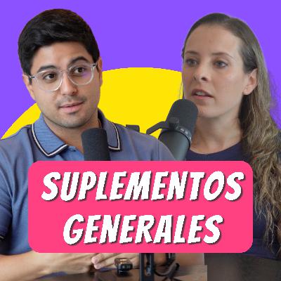 18 - Suplementos GENERALES para la población. ¿Cuáles necesitas? GUÍA COMPLETA con sus dosis, tipos y beneficios