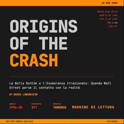 Origins of the Crash - La Bolla DotCom e l'Esuberanza Irrazionale: Quando Wall Street perse il contatto con la realtà | Margine di Lettura Origins of the Crash - La Bolla DotCom e l'Esuberanza Irrazionale: Quando Wall Street perse il contatto con la realtà | Margine di Lettura