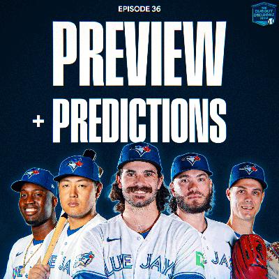 Episode 36: Season Preview + Predictions Episode 36: Season Preview + Predictions