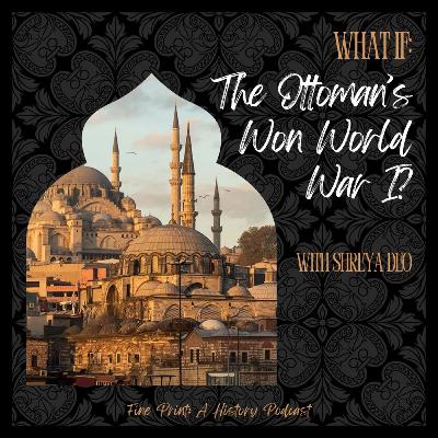 What if the Ottomans Won World War I? | What if? Series