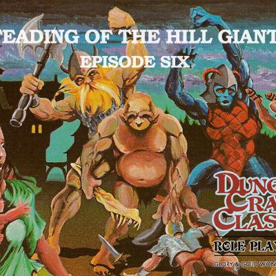 S06E17 - Dungeon Crawl Classics- The Steading of the Hill Giant Chief - Episode Six