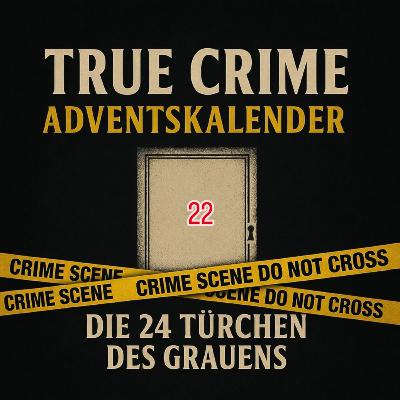True Crime Adventskalender Tür 22 True Crime Adventskalender Tür 22