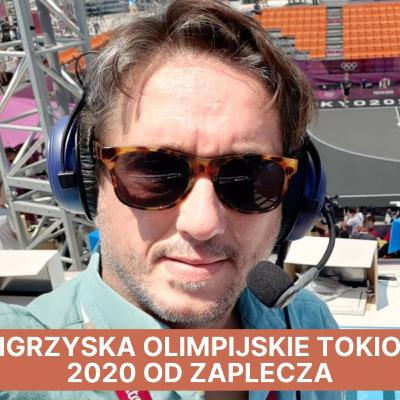 Igrzyska Olimpijskie TOKIO 2020 od zaplecza - Kuba Niziński [Rozmowy po godzinach] #10