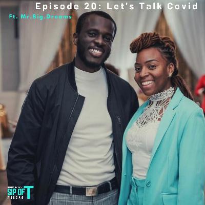 E20: Let's Talk Covid