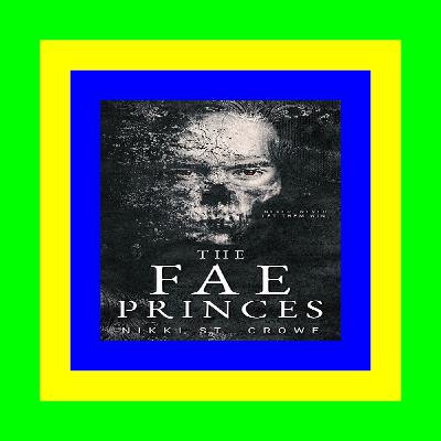 Free Book The Fae Princes (Vicious Lost Boys  #4) Full Pages