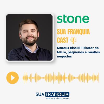 Conheça as estratégias da Stone para se diferenciar no mercado de meios de pagamento!