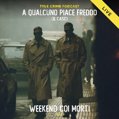 043 - Weekend coi morti | Il caso delle maschere di piombo
