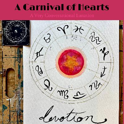 A Carnival of Hearts feat: Pisces Dark Moon, 27 February 2025