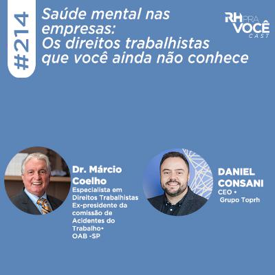 #214 - Saúde mental nas empresas: Os direitos trabalhistas que você ainda não conhece