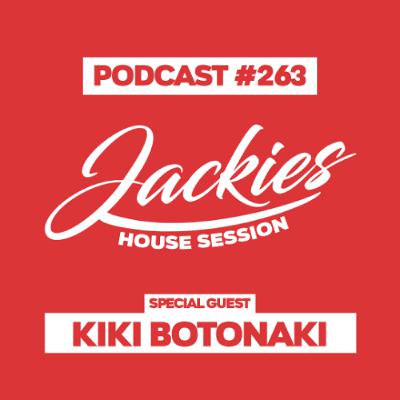 Jackies Music House Session #263 - "Kiki Botonaki" Jackies Music House Session #263 - "Kiki Botonaki"