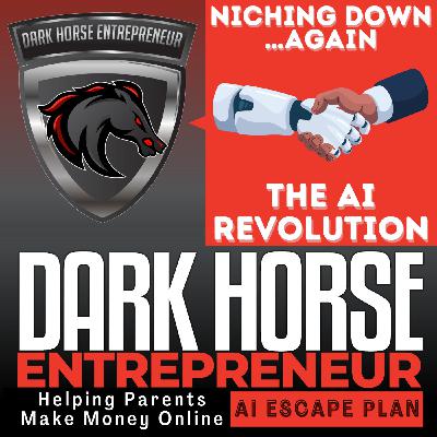 EP 510 Why We're Niching Down …Again: The AI Revolution