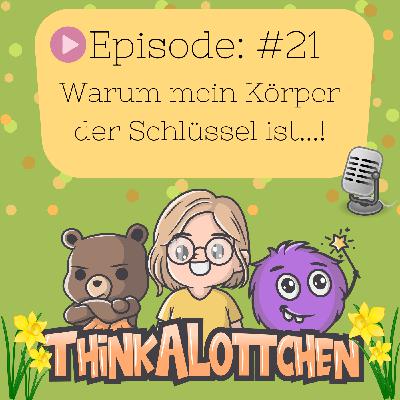 ThinkALottchen - #21 ThinkALottchen - #21