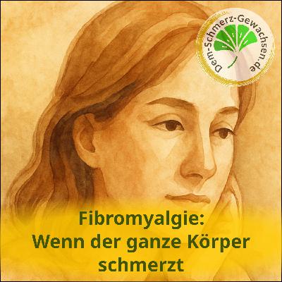 Fibromyalgie: Symptome, Ursachen und neurologische Erklärung (Teil 1 von 4)