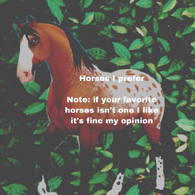 Horses I prefer Horses I prefer