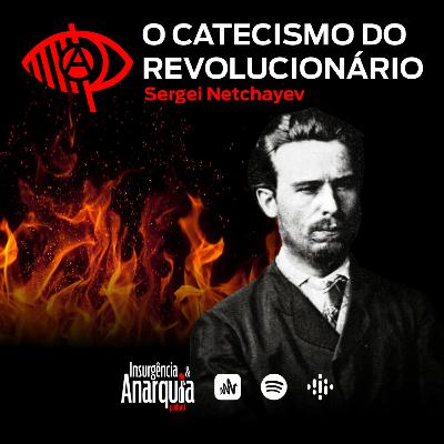 002 - O Catecismo do Revolucionário - Sergei Netchaev