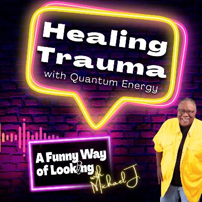 Healing Trauma with Quantum Energy with Nina Presman
