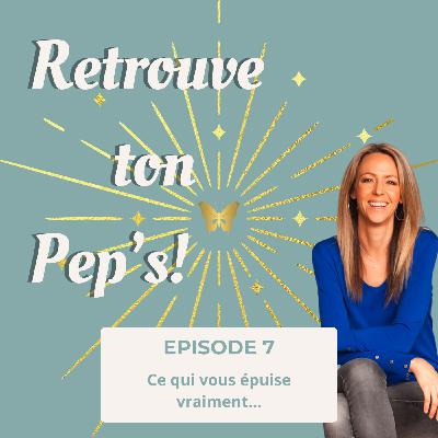 Episode 7 - Burn-out: ce qui vous épuise vraiment (et ce n’est pas ce que vous croyez !)