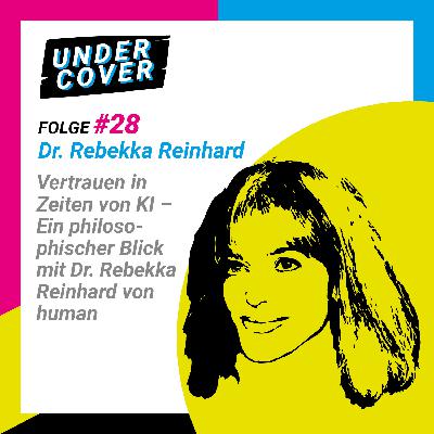 Vertrauen in Zeiten von KI - Der philosophische Blick von Dr. Rebekka Reinhard von human