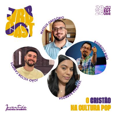 JBBCast #16 - O Cristão na Cultura Pop