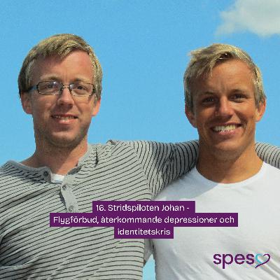 16. Stridspiloten Johan - Flygförbud, depressioner och identitetskris 16. Stridspiloten Johan - Flygförbud, depressioner och identitetskris