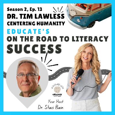 Season 2, Ep. 13 - A Superintendent's Message: Centering the Humanity of Our Work w/Dr. Tim Lawless Season 2, Ep. 13 - A Superintendent's Message: Centering the Humanity of Our Work w/Dr. Tim Lawless
