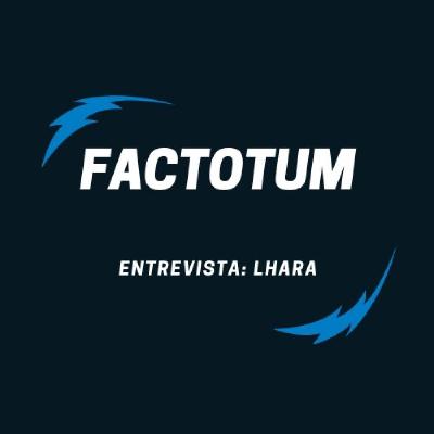 #111 Factotum / Entrevista: LHARA