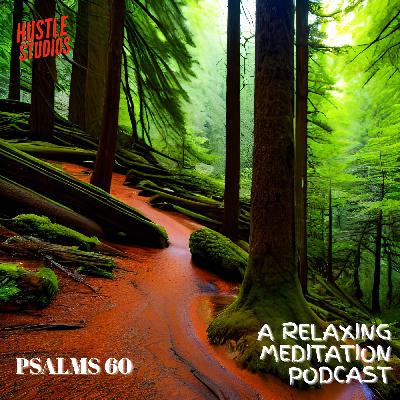 Psalms 60 - "Finding Strength in God's Help"