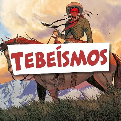 Tebeísmos 066 - Western en el cómic