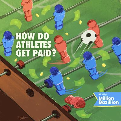 How do athletes get paid?