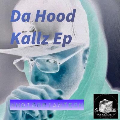WhoisBriantech Da Hood Kallz WhoisBriantech Da Hood Kallz
