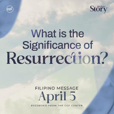 The Significance of the Resurrection | Paul De Vera The Significance of the Resurrection | Paul De Vera
