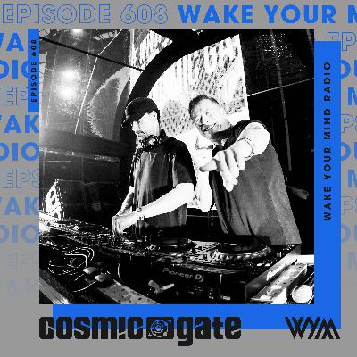 Cosmic Gate - WYM Radio 608 Cosmic Gate - WYM Radio 608