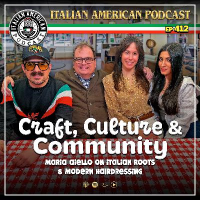 IAP 412 Craft, Culture and Community: Maria Aiello on Italian Roots and Modern Hairdressing